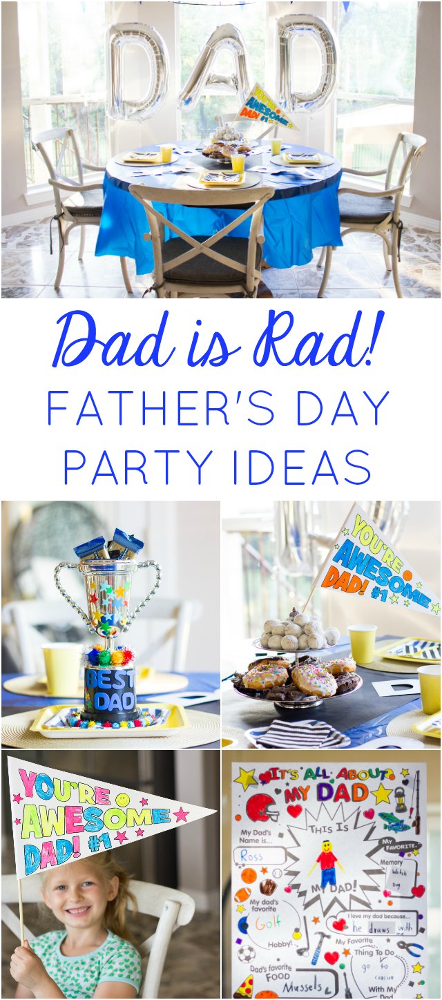 Dad is Rad! Ideas for a fun Father's Day party