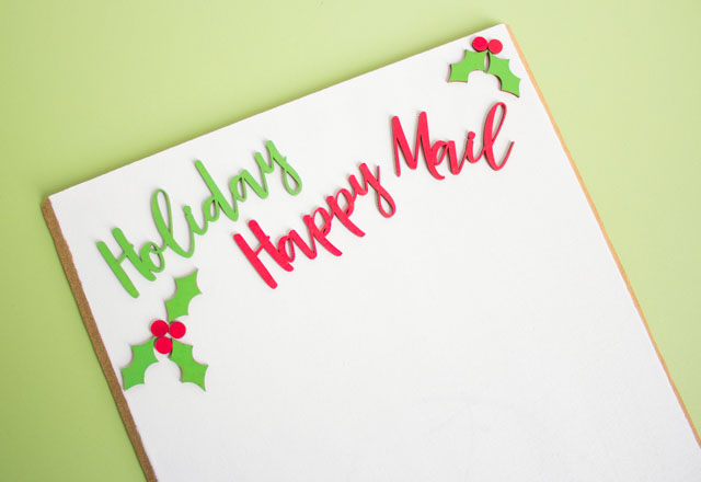 Holiday happy mail with custom wood letters from Craft Cuts