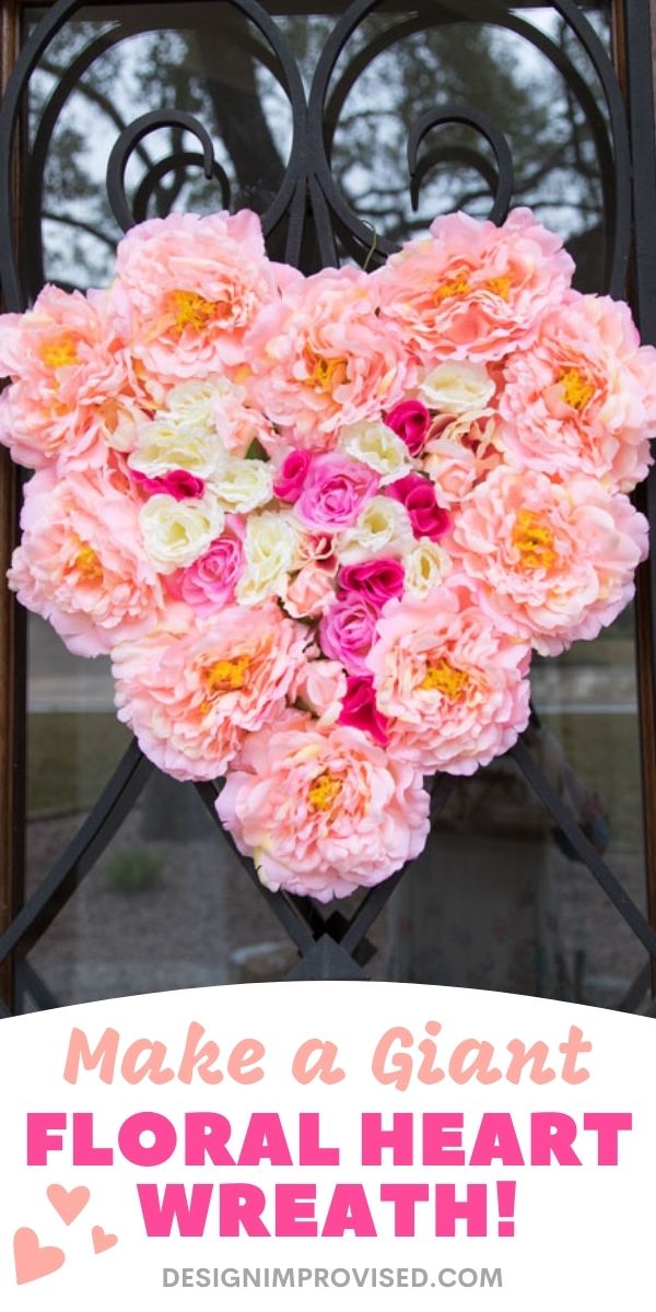 DIY Giant Floral Heart Wreath