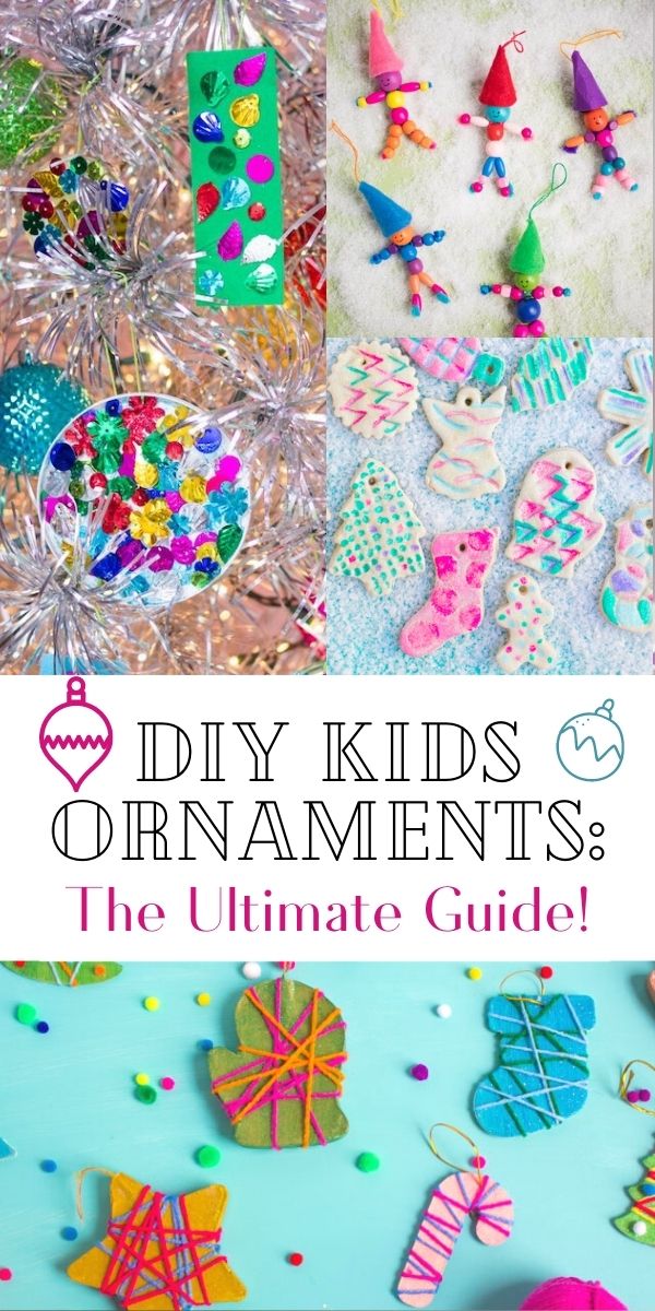 Ultimate guide to Making Kids Christmas Ornaments